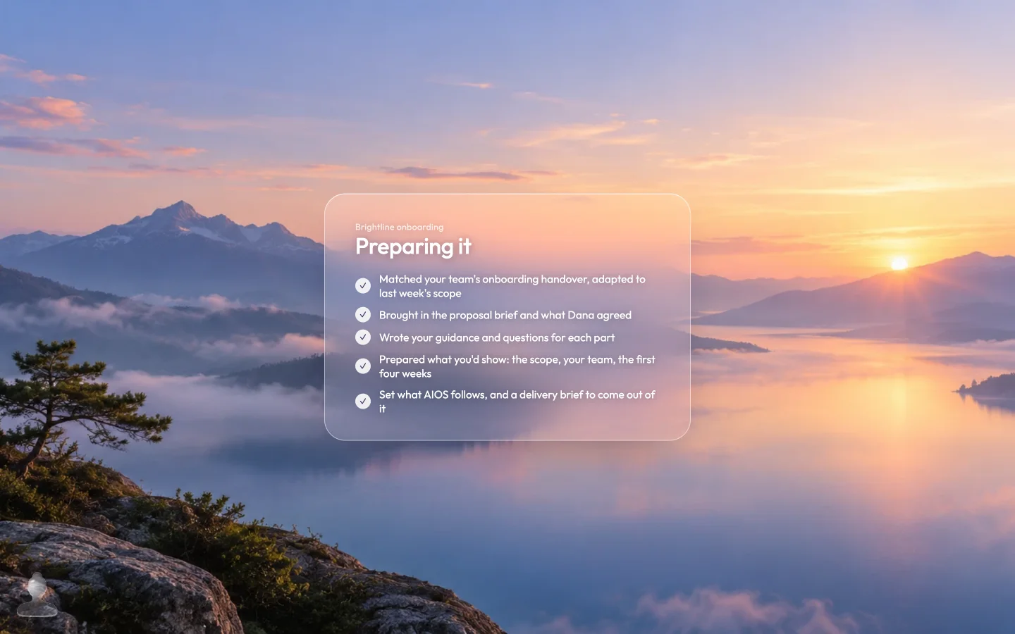 Preparing the Brightline onboarding: matched your team's onboarding handover, brought in the proposal brief, wrote your guidance and questions for each part, prepared what you'd show, and set what AIOS follows.